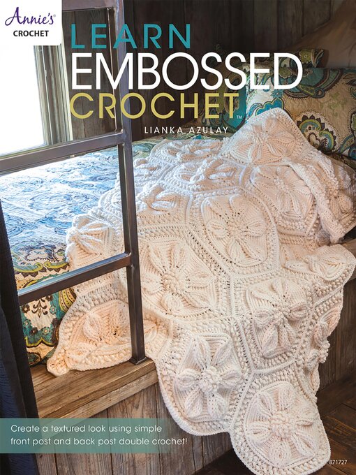 Title details for Learn Embossed Crochet by Lianka Azulay - Wait list